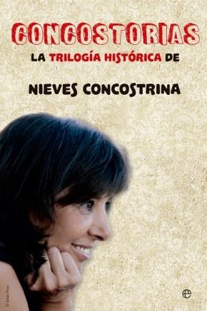 Concostorias "La trilogía histórica de Nieves Concostrina"