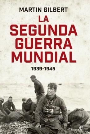 La Segunda Guerra Mundial (1939-1945)