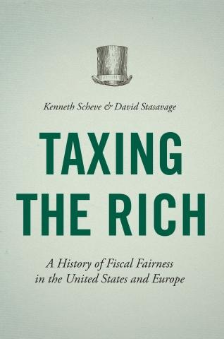Taxing the Rich "A History of Fiscal Fairness in the United States and Europe"