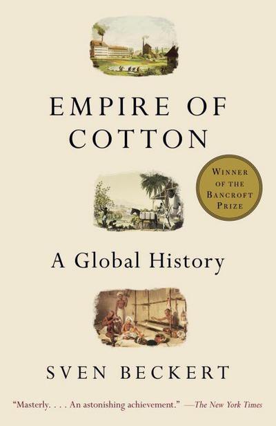 The Empire of Cotton "A Global History"