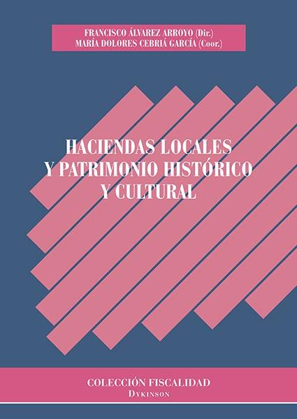 Haciendas locales y patrimonio histórico y cultural