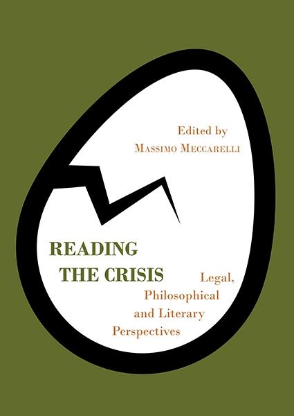 Reading the Crisis "Legal, Philosophical and Literary Perspectives"