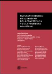 Nuevas tendencias en el derecho de la competencia y de la propiedad industrial