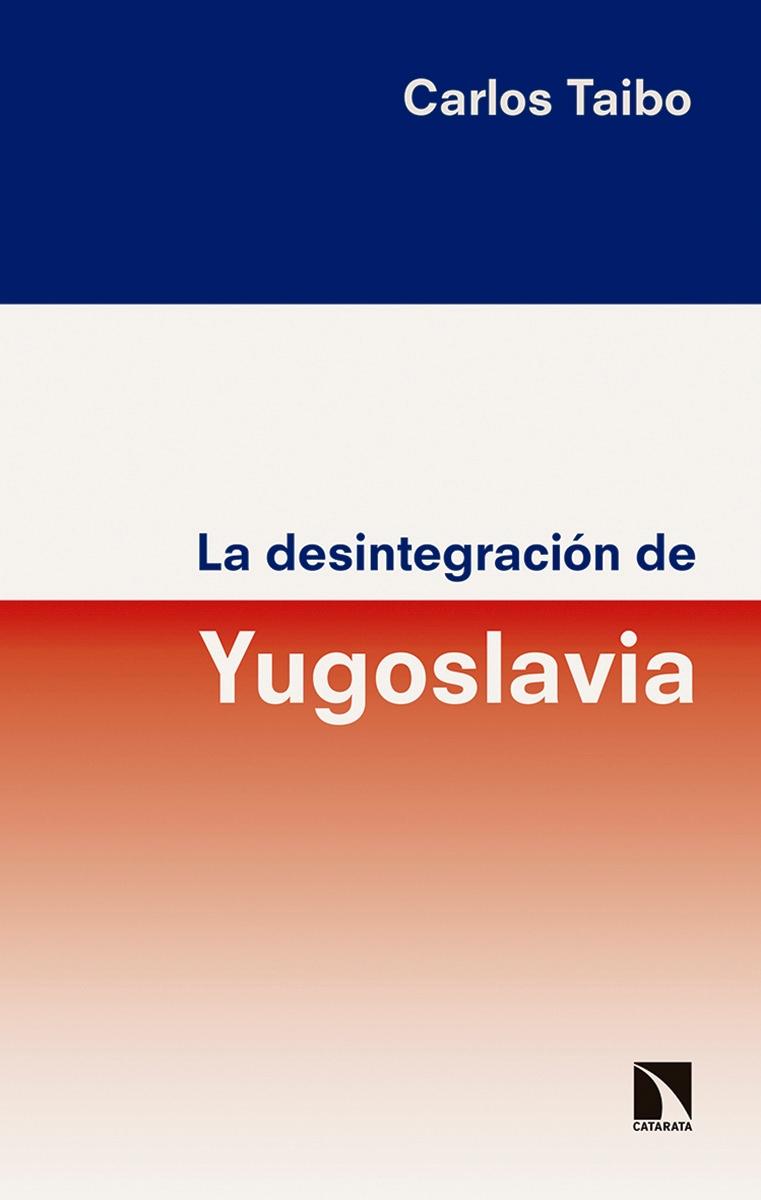 La desintegración de Yugoslavia