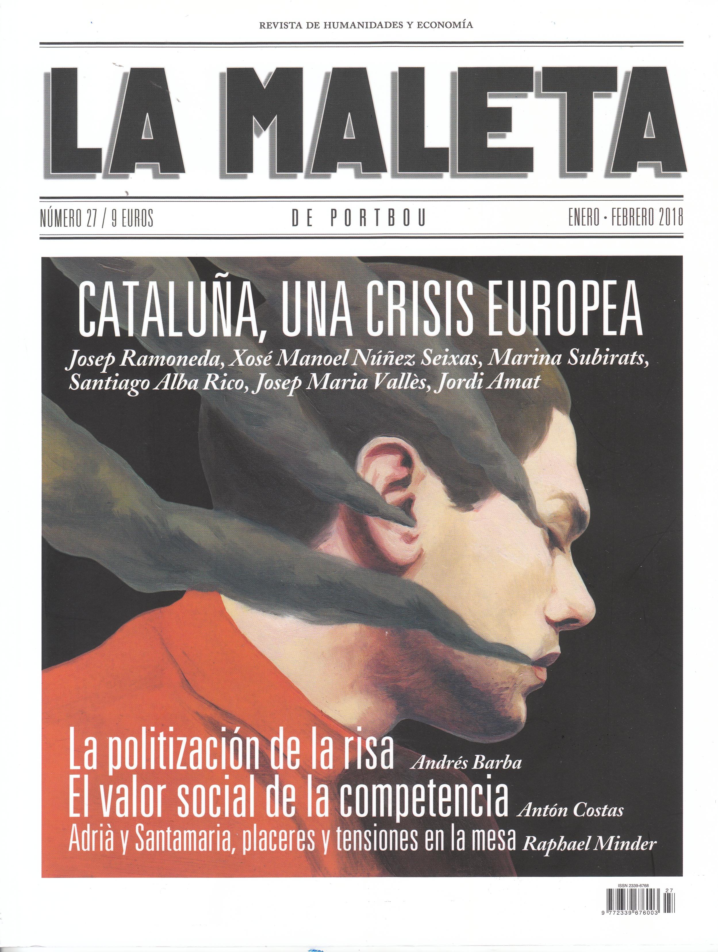 Cataluña, una crisis europea "La maleta de Portbou nº 27"
