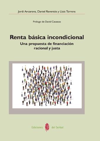 Renta básica incondicional "Una propuesta de financiación racional y justa"