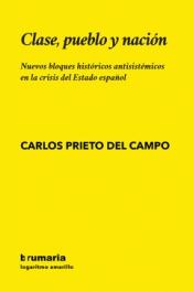 Clase, pueblo y nación "Nuevos bloques históricos antisitémicos en la crisis del Estado español"
