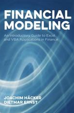 Financial Modeling "An Introductory Guide to Excel and VBA Applications in Finance"