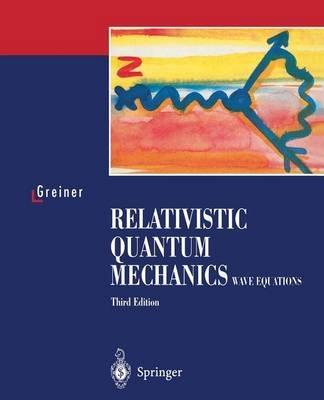Relativistic Quantum Mechanics "Wave Equations"