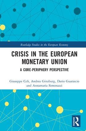 Crisis in the European Monetary Union "A Core-Periphery Perspective"