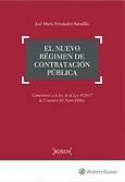 El Nuevo Régimen de Contratación Pública  "Comentarios a la Luz de la Ley 9/2017 de Contratos del Sector Público "