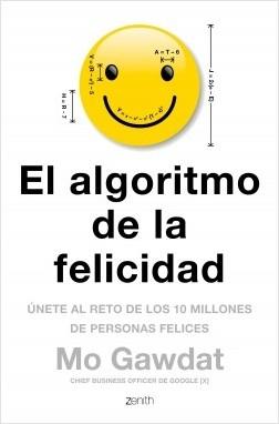 El algoritmo de la felicidad "Únete al reto de los 10 millones de personas felices"