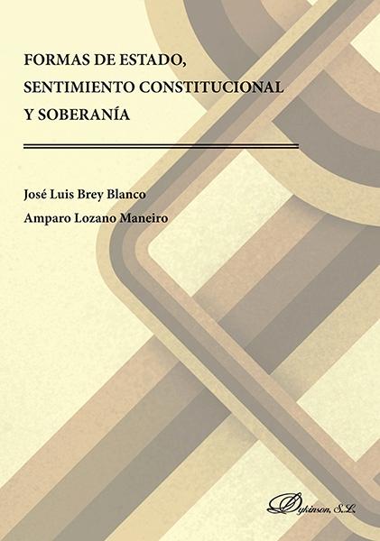 Formas de estado, sentimiento constitucional y soberanía