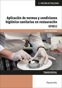 Aplicación de normas y condiciones higiénico sanitarias en restauración