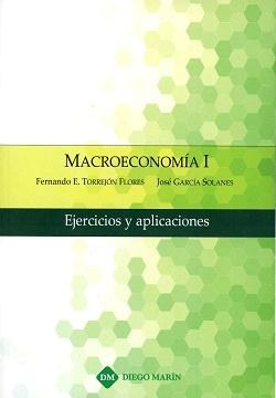 Macroeconomía I "Ejercicios y Aplicaciones"