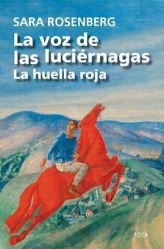 La voz de las luciérnagas  "La huella roja"