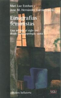Etnografías feministas "Una mirada al siglo XXI desde la antropología vasca"