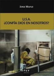 U.S.A. ¿Confía dios en nosotros?