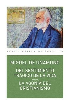 Del sentimiento trágico de la vida / La agonía del cristianismo