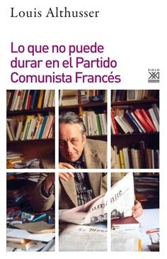 Lo que no puede durar en el Partido Comunista Francés