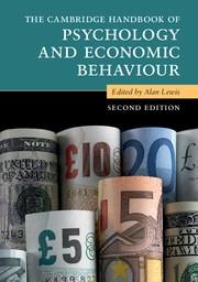 The Cambridge Handbook of Psychology and Economic Behaviour 