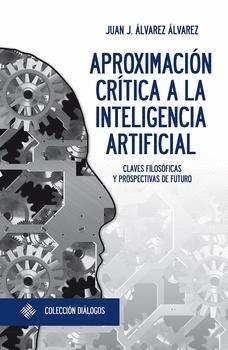 Aproximación crítica a la inteligencia artificial