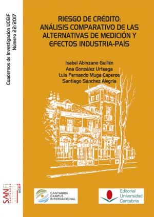 Riesgo de crédito "Análisis comparativo de las alternativas de medición y efectos industra-país"