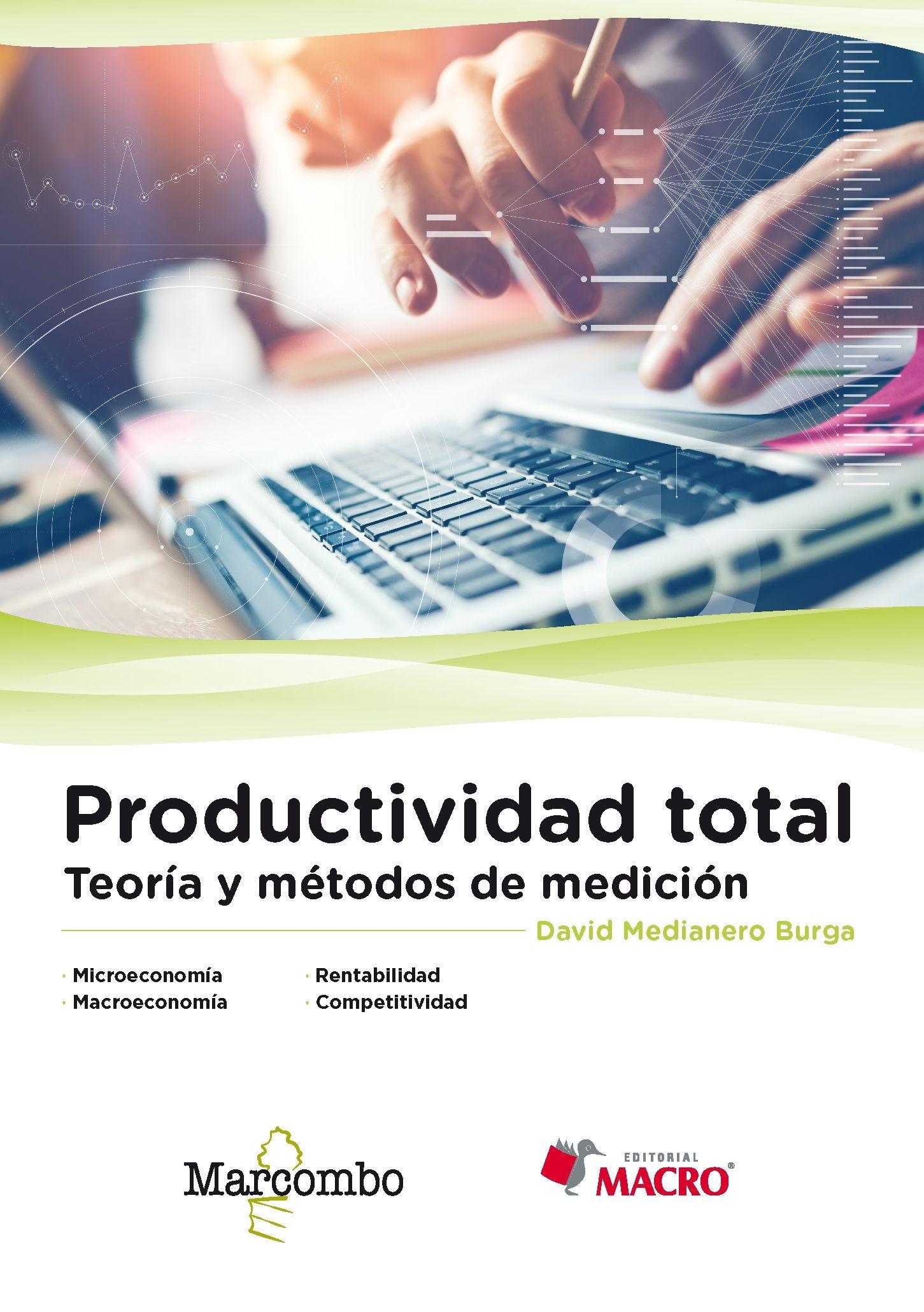 Productividad total "Teoría y métodos de medición"