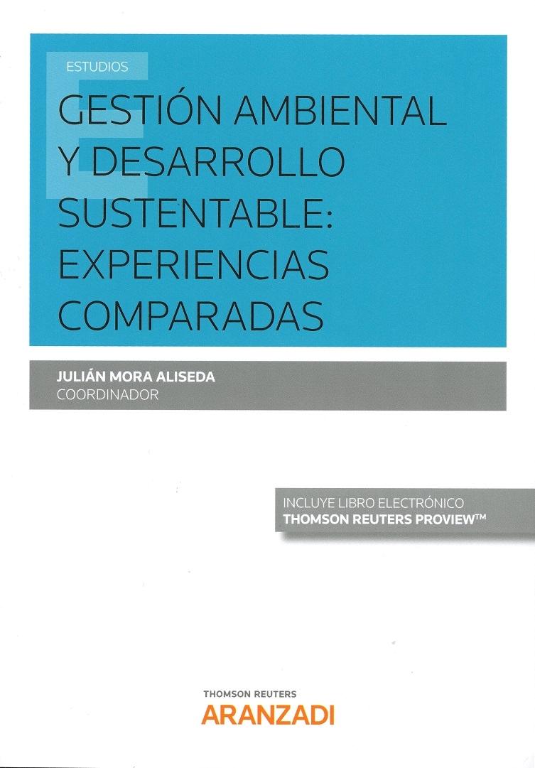 Gestión Ambiental y Desarollo Sustentable "Experiencias Comparadas"