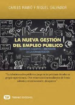 La nueva gestión del empleo público "Recursos humanos e innovación en la administración"