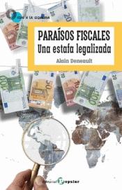 Paraísos fiscales "Una estafa legalizada"