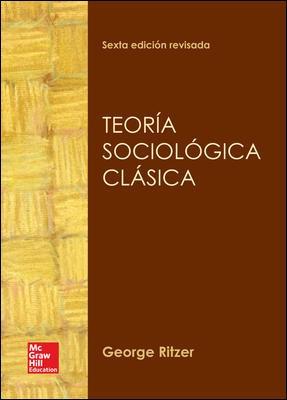 Teoría sociológica clásica