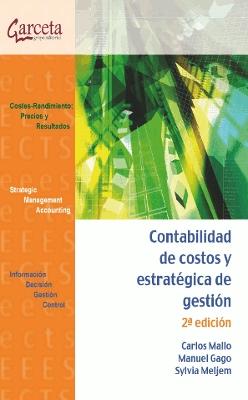 Contabilidad de costos y estratégica de gestión