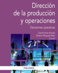 Dirección de la producción y operaciones "Decisiones operativas"