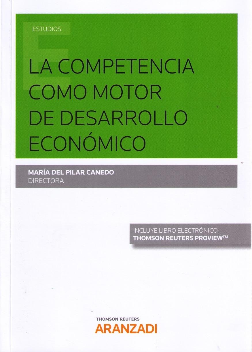 La Competencia como Motor de Desarrollo Económico