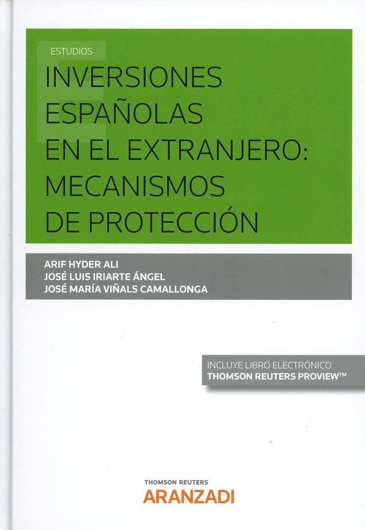 Inversiones Españolas en el Extranjero: Mecanismos de Protección