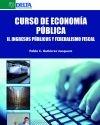 Curso de economía pública "II. Ingresos públicos y federalismo fiscal"