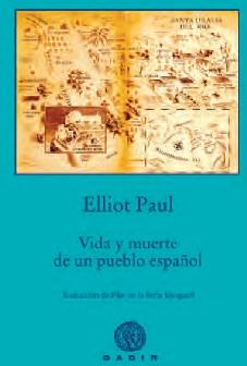 Vida y muerte de un pueblo español