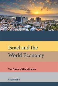 Israel and the World Economy "The Power of Globalization "