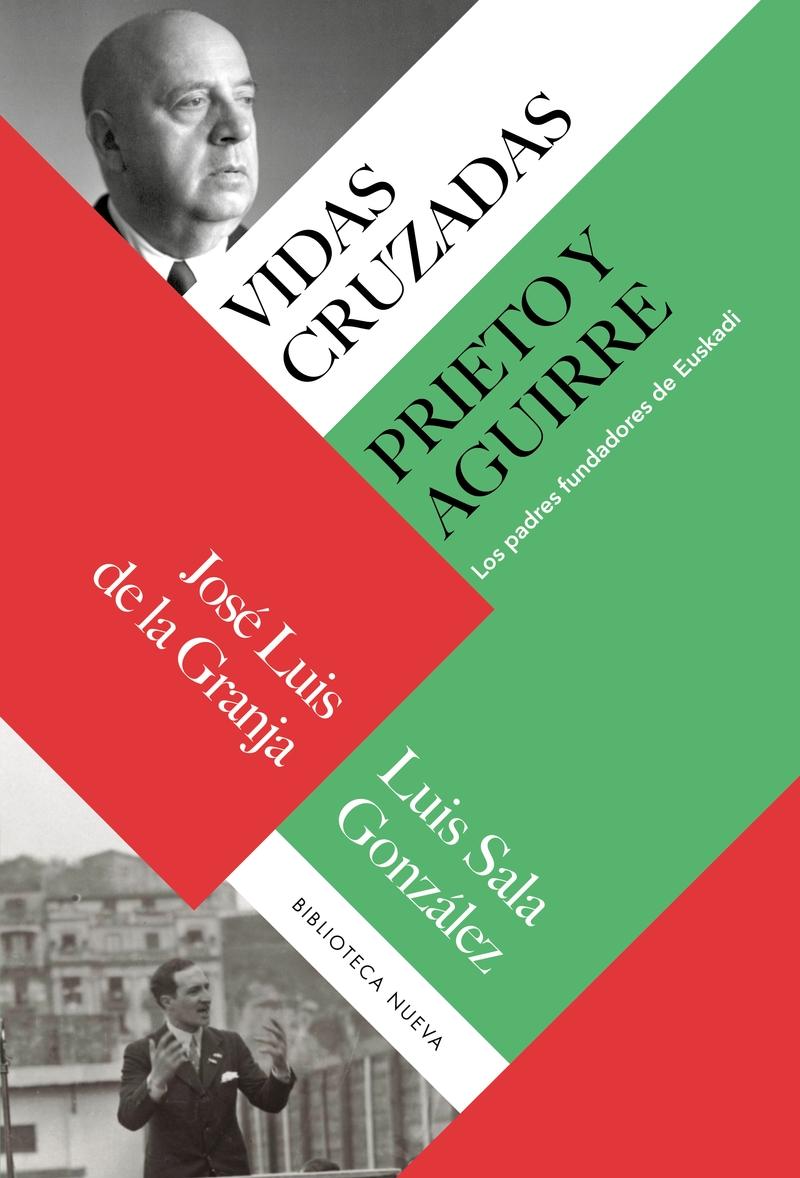 Vidas cruzadas "Prieto y Aguirre"