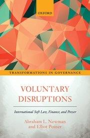 Voluntary Disruptions "International Soft Law, Finance, and Power"