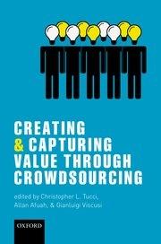 Creating and Capturing Value through Crowdsourcing