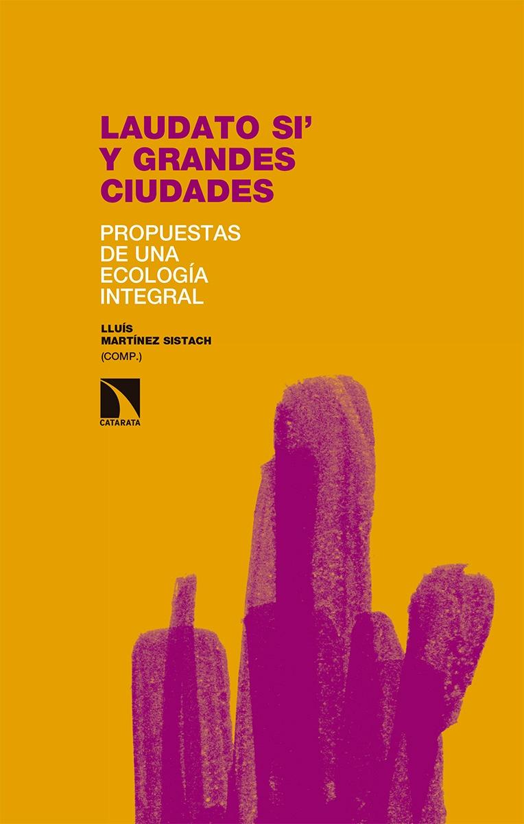 Laudato Si` y grandes ciudades