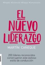 El nuevo liderazgo "200 líderes reconocidos construyeron este exitoso estilo de conducción"