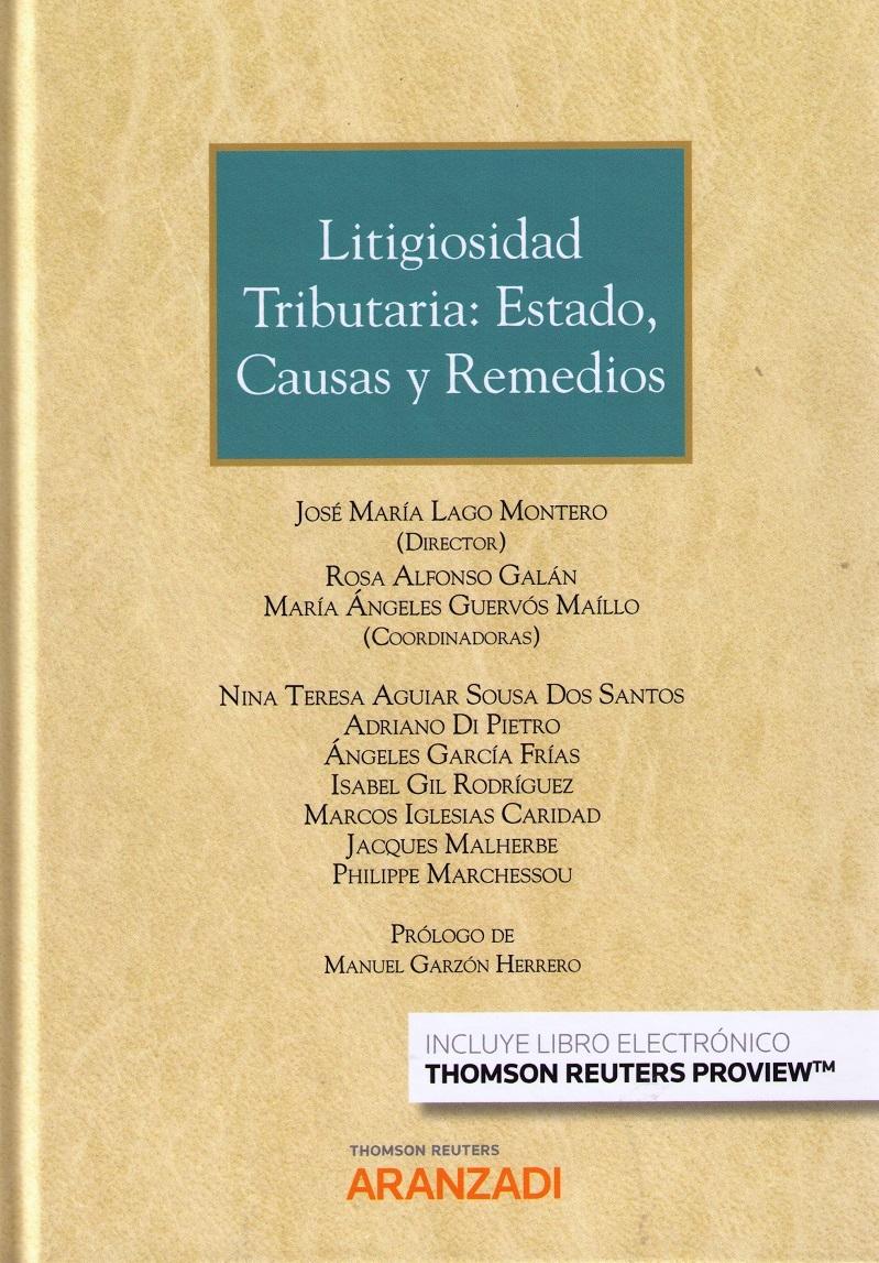 Letigiosidad Tributaria: Estado, Causas y Remedios 