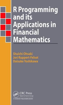 R Programming and Its Applications in Financial Mathematics