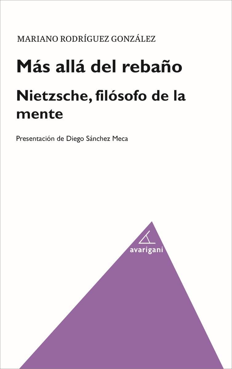 Más allá del rebaño "Nietzsche, filósofo de la mente"