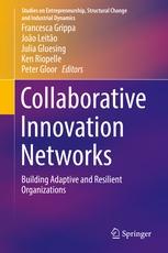 Collaborative Innovation Networks "Building Adaptive and Resilient Organizations"