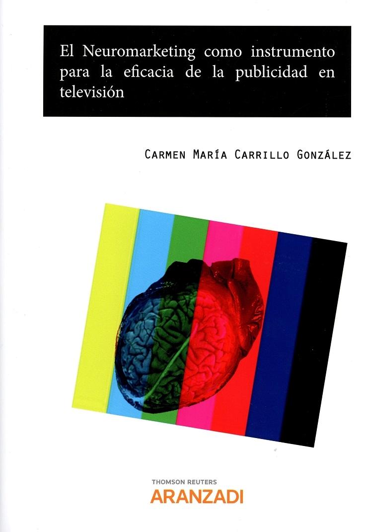 El Neuromarketing como Instrumento para la Eficacia de la Publicidad en Televisión