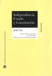 Independencia, Estado y Constitución